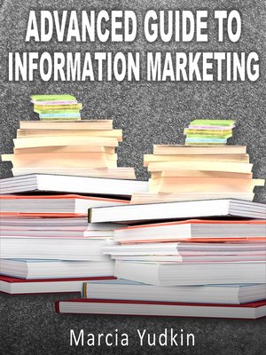 cover image of Advanced Guide to Information Marketing